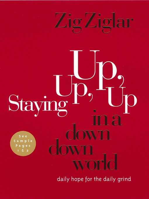 Title details for Staying Up, Up, Up in a Down, Down World by Zig Ziglar - Available